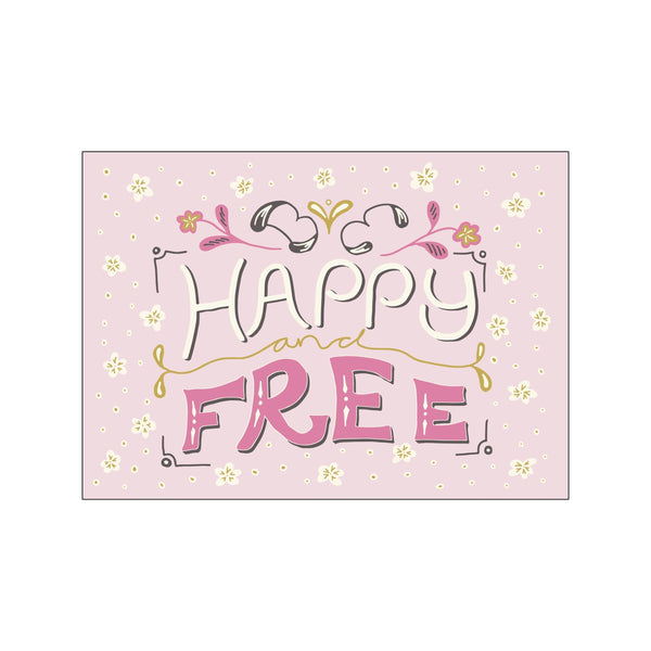 Be happy and free — Art print by ByAnnika from Poster & Frame