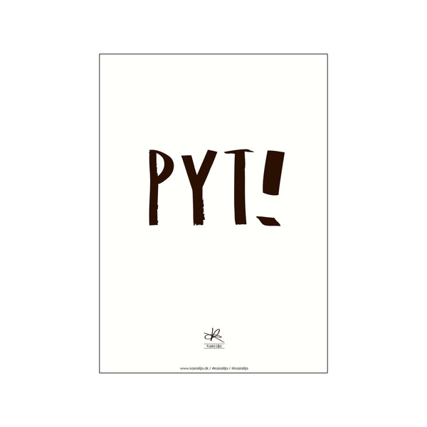 "PYT!" — Art print by Kasia Lilja from Poster & Frame