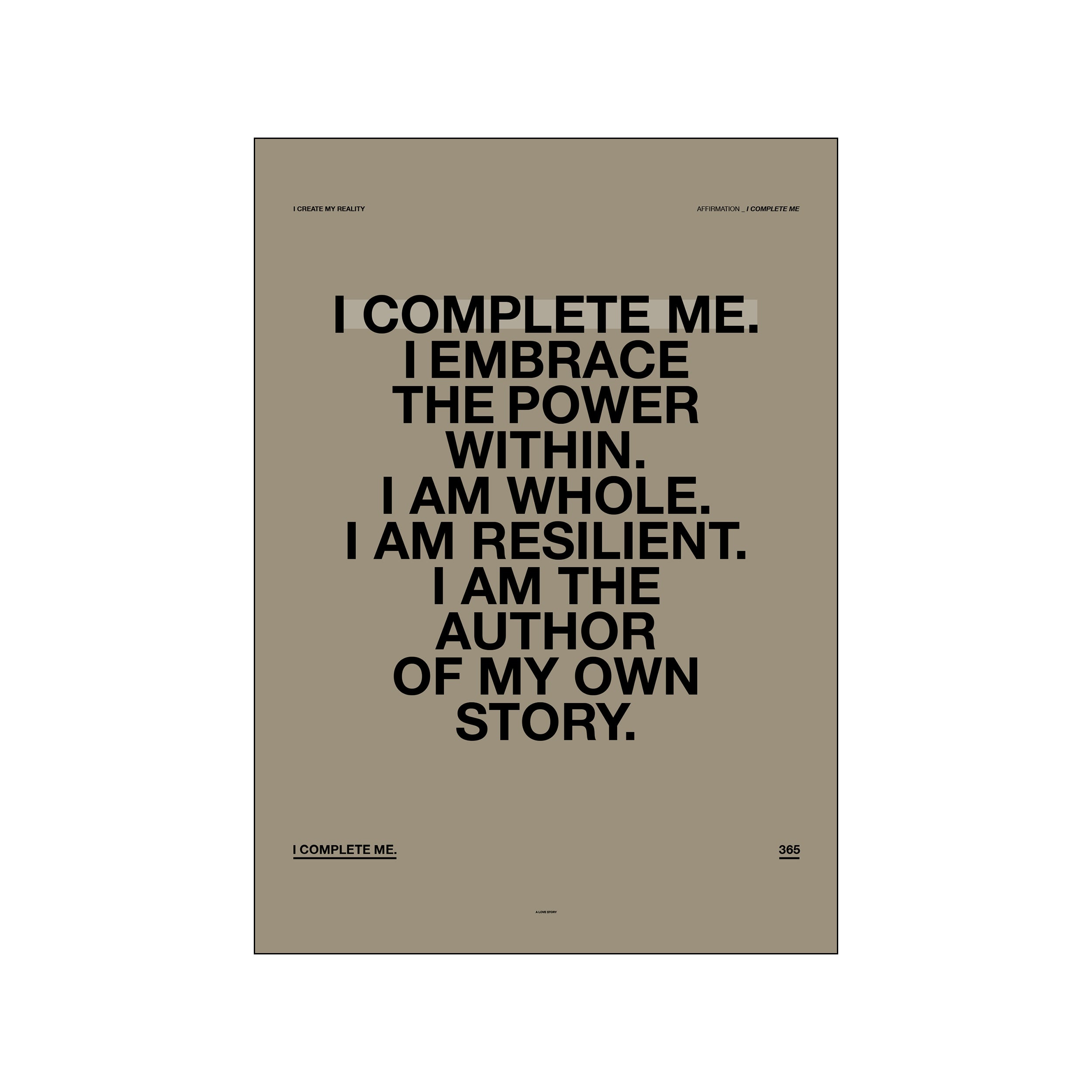 I complete me – Poster & Frame Art Group