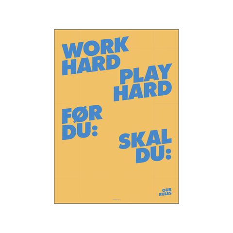 Work hard — Art print by AM Copenhagen x The Bjerg Family from Poster & Frame