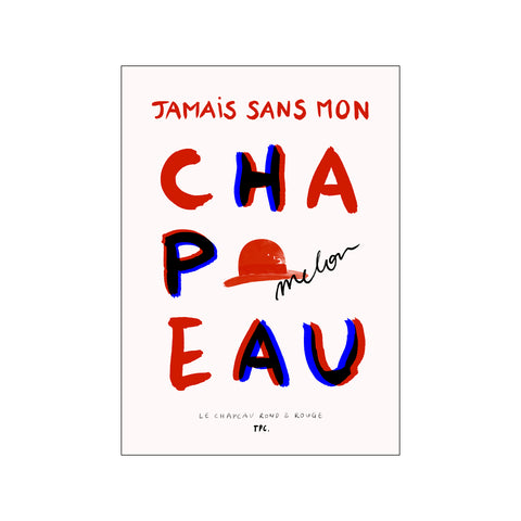 Le Chapeau Rond & Rouge — Art print by TPC x Another Art Project from Poster & Frame