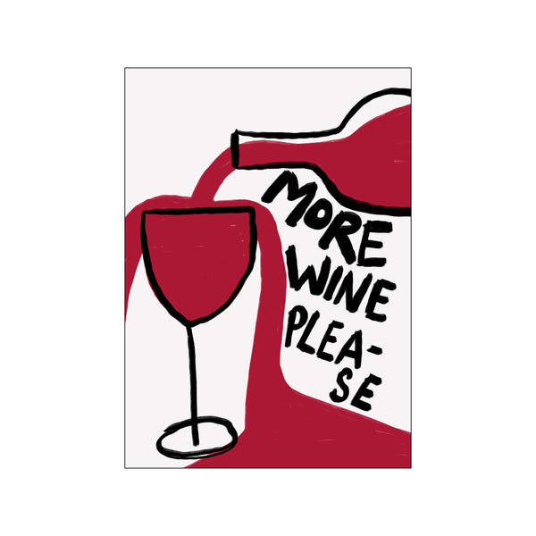 More Wine Please — Art print by Athene Fritsch from Poster & Frame