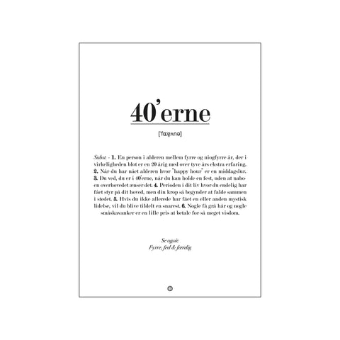 40'erne — Art print by Citatplakat from Poster & Frame