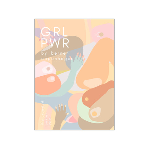 Crowded GRL PWR — Art print by By Berner from Poster & Frame