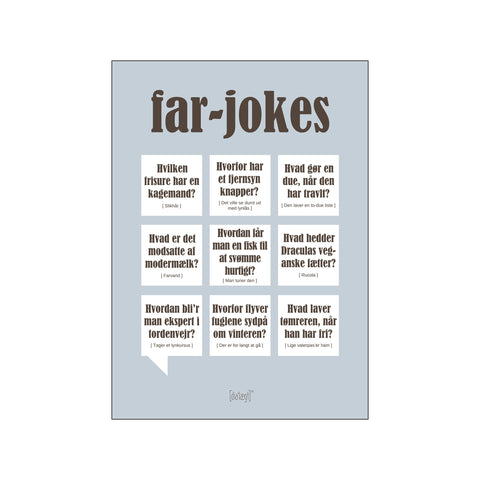 Far-jokes — Grå — Art print by Dialægt from Poster & Frame