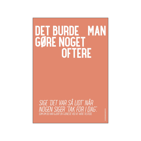 Tak for i dag — Art print by Det burde man... from Poster & Frame