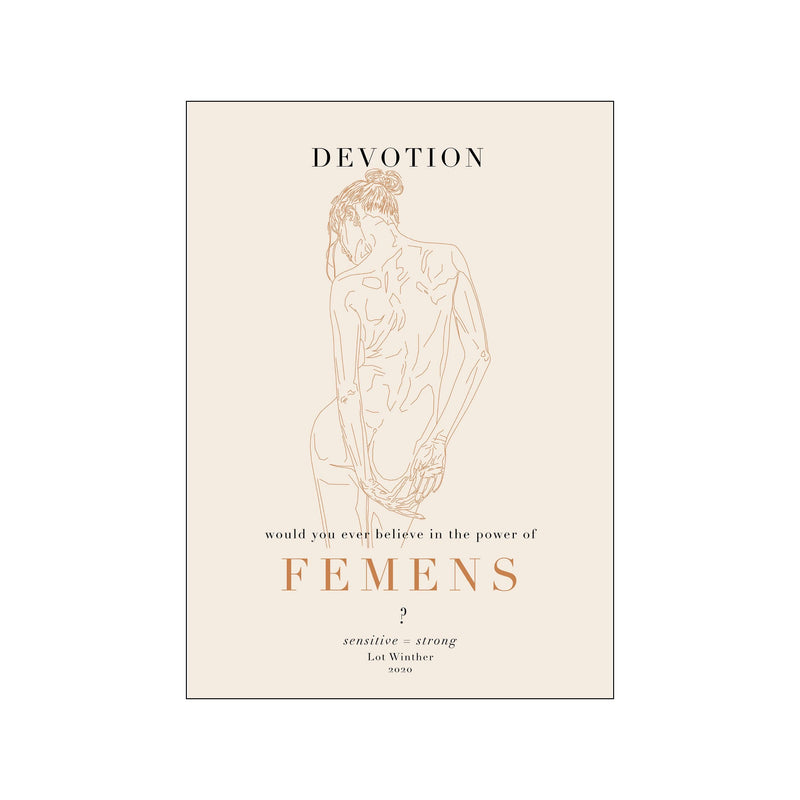 Femens Devotion — Art print by Lot Winther from Poster & Frame