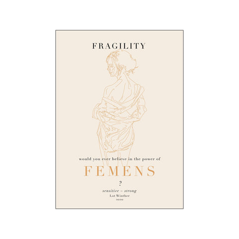 Femens Fragility — Art print by Lot Winther from Poster & Frame