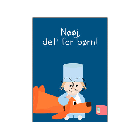 Fredags bio – Nøøj, det’ for børn — Art print by Citatplakat from Poster & Frame