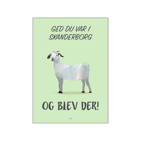 Ged du var i Skanderborg — Art print by Citatplakat from Poster & Frame