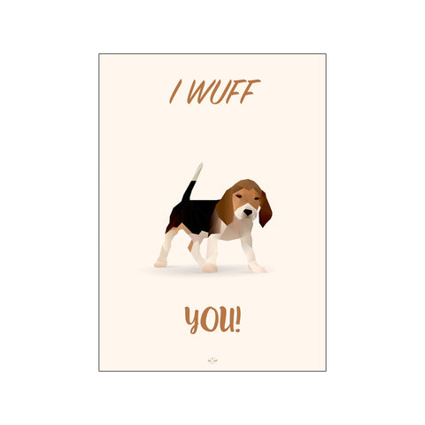 I wuff you — Art print by Citatplakat from Poster & Frame