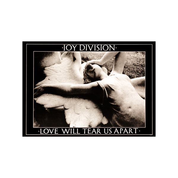 Joy Division - Love will tear us apart — Art print by Posterland from Poster & Frame