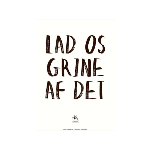 "Lad os grine"