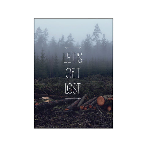Lets get lost — Art print by Hönshuset from Poster & Frame
