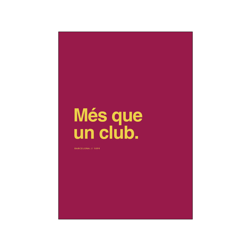 Barcelona - Més que un club — Art print by Olé Olé from Poster & Frame