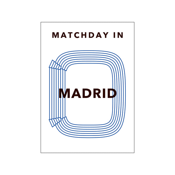 MATCHDAY IN MADRID — Art print by Olé Olé from Poster & Frame