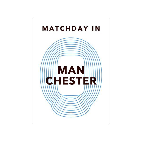 MATCHDAY IN MANCHESTER CITY — Art print by Olé Olé from Poster & Frame