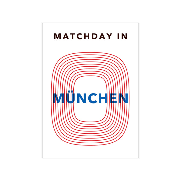 MATCHDAY IN MÜNCHEN — Art print by Olé Olé from Poster & Frame