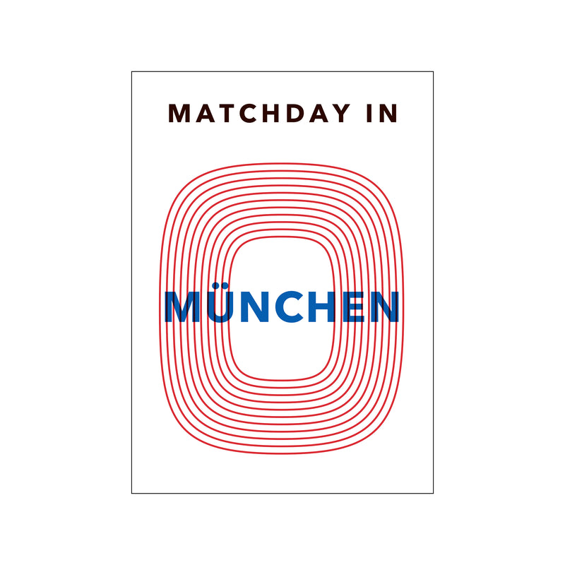 MATCHDAY IN MÜNCHEN — Art print by Olé Olé from Poster & Frame