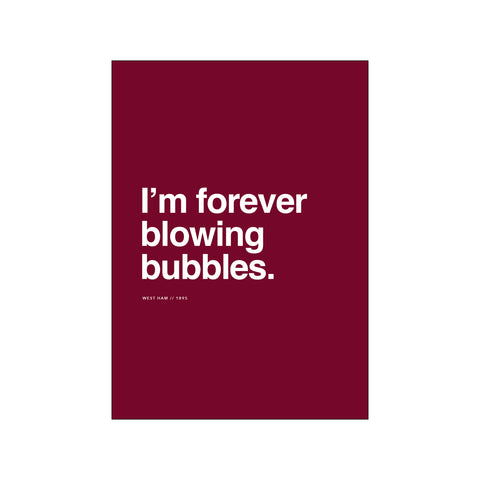 West Ham - Forever blowing bubbles