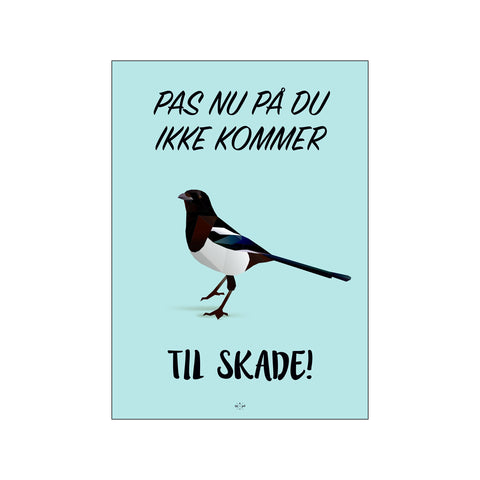 Pas nu på — Art print by Citatplakat from Poster & Frame