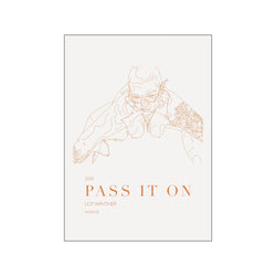 Pass It On — Art print by Lot Winther from Poster & Frame