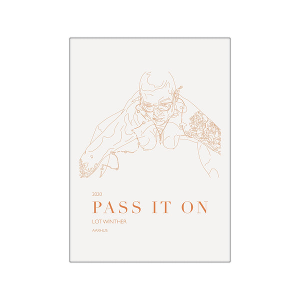 Pass It On — Art print by Lot Winther from Poster & Frame