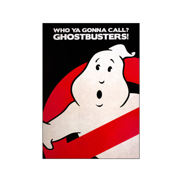 Who ya gonna call? Ghostbusters! — Art print by Posterland from Poster & Frame