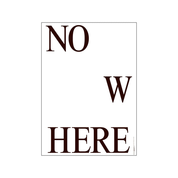 ST - NO WHERE - NOW HERE — Art print by PLTY from Poster & Frame