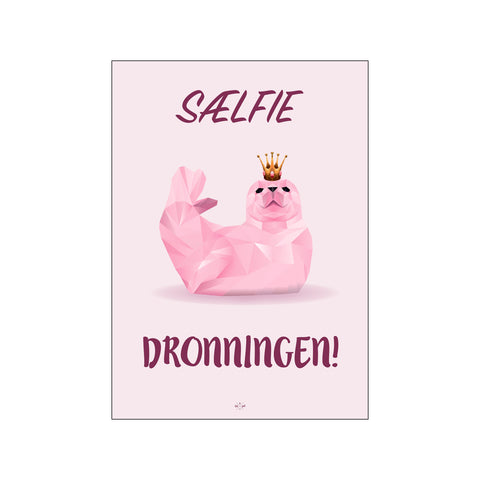 Sælfie-dronningen — Art print by Citatplakat from Poster & Frame