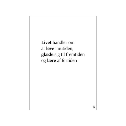 Songshape - Livet handler om — Art print by Songshape from Poster & Frame