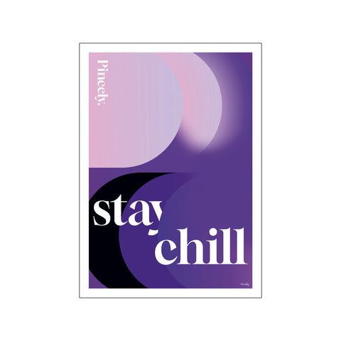 Stay chill — Art print by Pincely from Poster & Frame