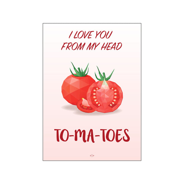 To-ma-toes