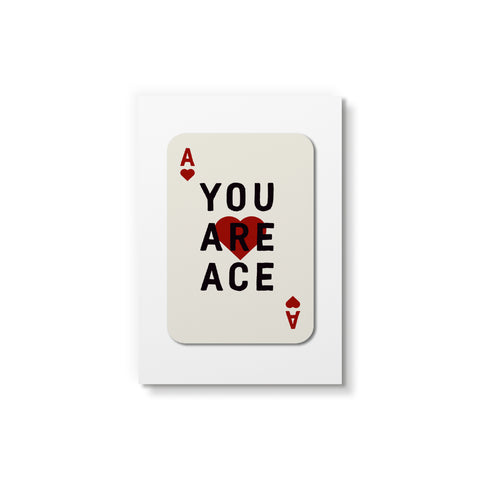 You Are Ace