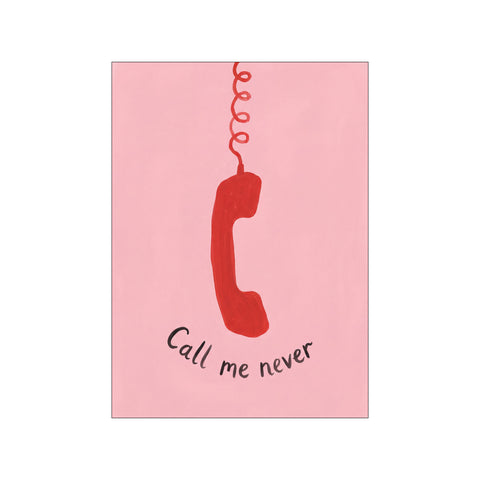 Call Me Never — Art print by Andreas Magnusson from Poster & Frame