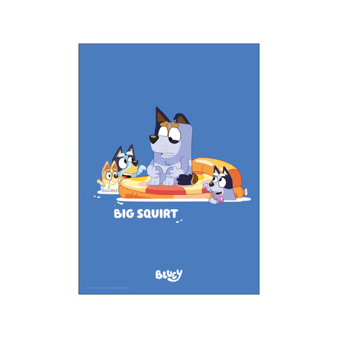 Bluey - Big Squirt — Art print by Bluey from Poster & Frame
