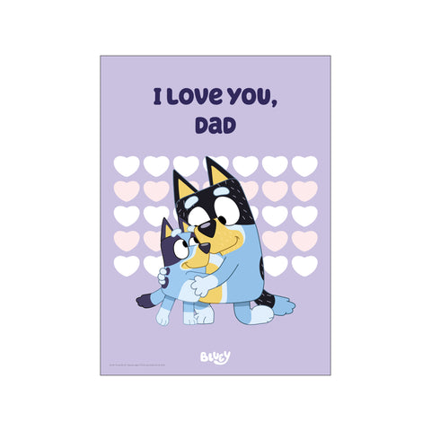 Bluey - I Love You, Dad — Art print by Bluey from Poster & Frame