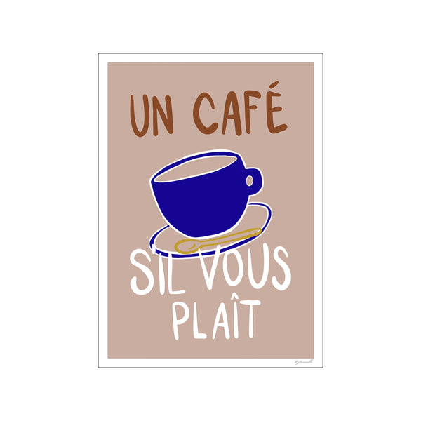 Un café s'il vous plaît — Art print by ByKammille from Poster & Frame