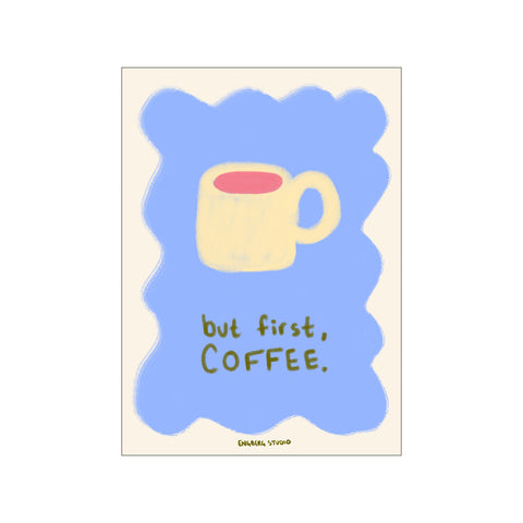But First Coffee