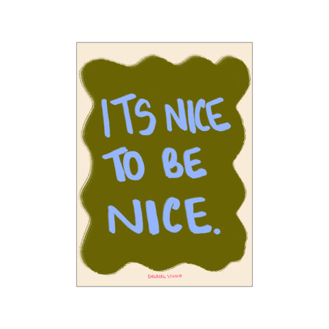 Its Nice to be Nice