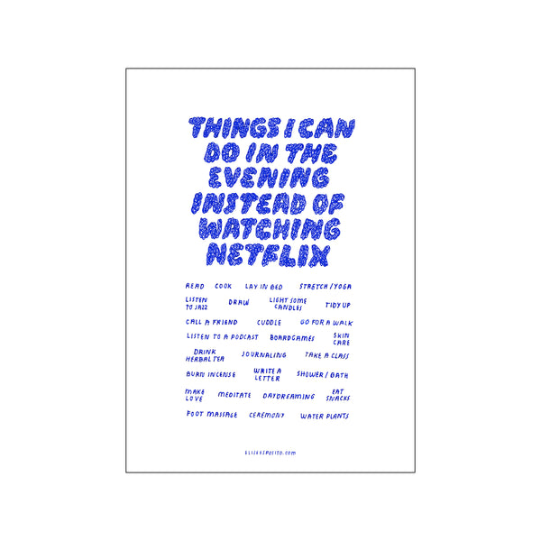 Instead of Netflix — Art print by Elise Esposito from Poster & Frame