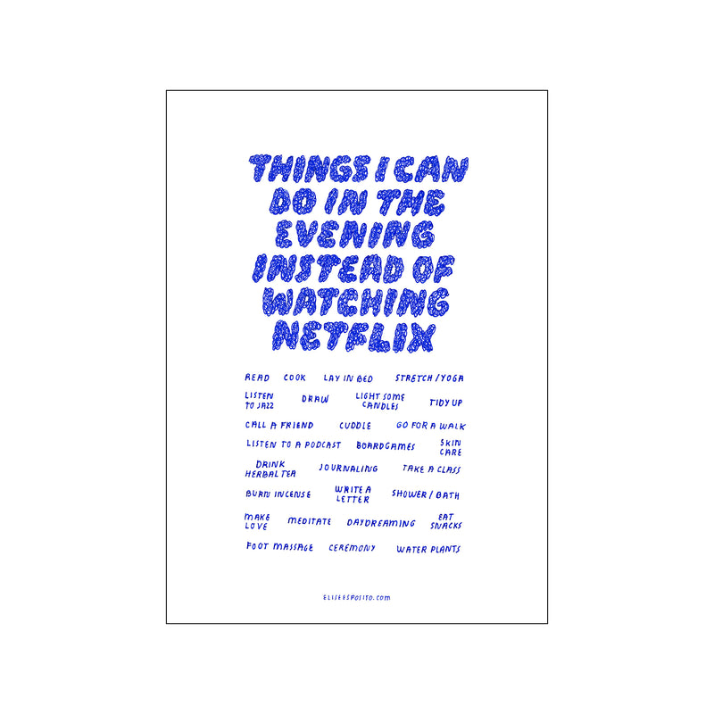 Instead of Netflix — Art print by Elise Esposito from Poster & Frame