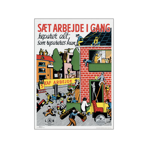 Sæt arbejde i gang — Art print by Storm P from Poster & Frame