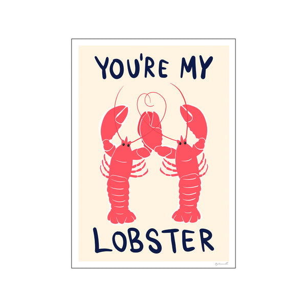 You're My Lobster — Art print by ByKammille from Poster & Frame