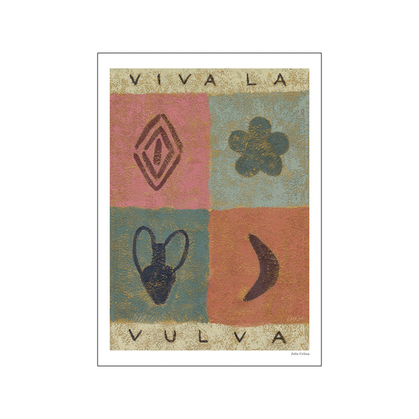 Viva la vulva — Art print by Julie Celina from Poster & Frame