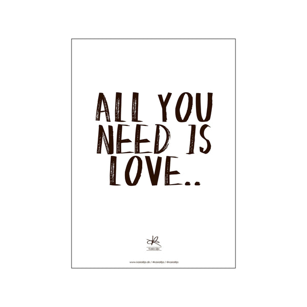 "All you need is love" — Art print by Kasia Lilja from Poster & Frame