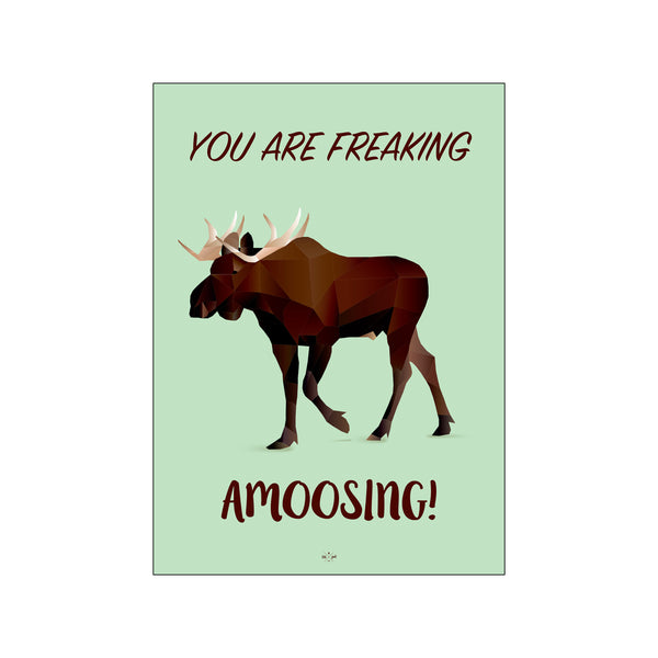 Amoosing — Art print by Citatplakat from Poster & Frame