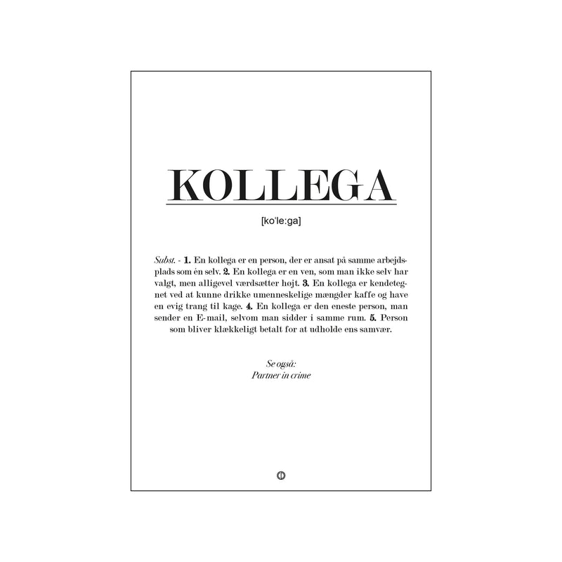 Kollega — Art print by Citatplakat from Poster & Frame
