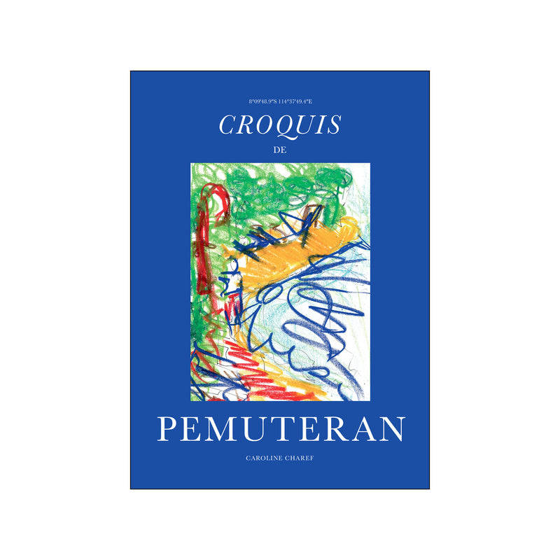 CROQUIS DE PEMUTERAN — Art print by Caroline Charef from Poster & Frame