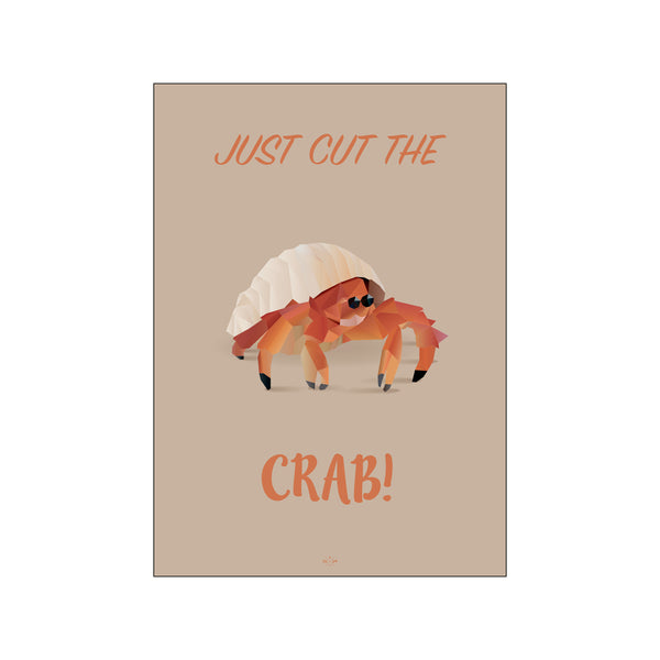 Cut the crab — Art print by Citatplakat from Poster & Frame